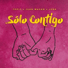 TOPIC X JUAN MAGÁN & LENA - SÓLO CONTIGO